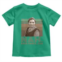 Rosa Parks Quote Toddler T Shirt Nah 1955 Melanin Black History Month