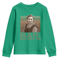 Rosa Parks Quote Youth Sweatshirt Nah 1955 Melanin Black History Month