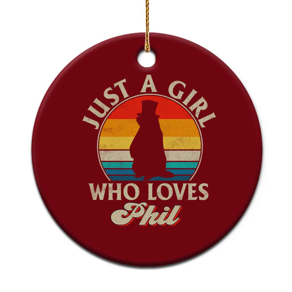 Funny Just A Girl Who Loves Phil Groundhog Ceramic Ornament Punxsy Woodchuck Day Lover - Wonder Print Shop