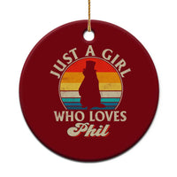 Funny Just A Girl Who Loves Phil Groundhog Ceramic Ornament Punxsy Woodchuck Day Lover - Wonder Print Shop