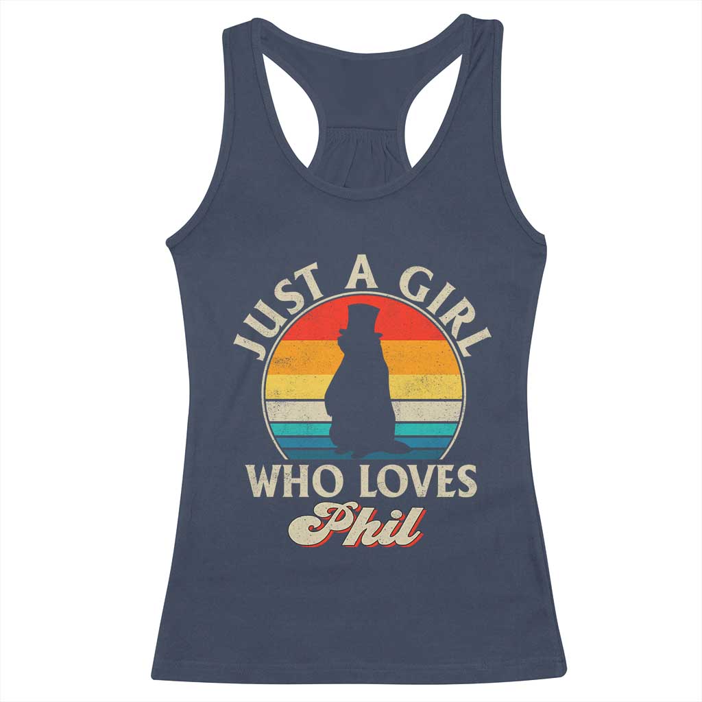 Funny Just A Girl Who Loves Phil Groundhog Racerback Tank Top Punxsy Woodchuck Day Lover - Wonder Print Shop