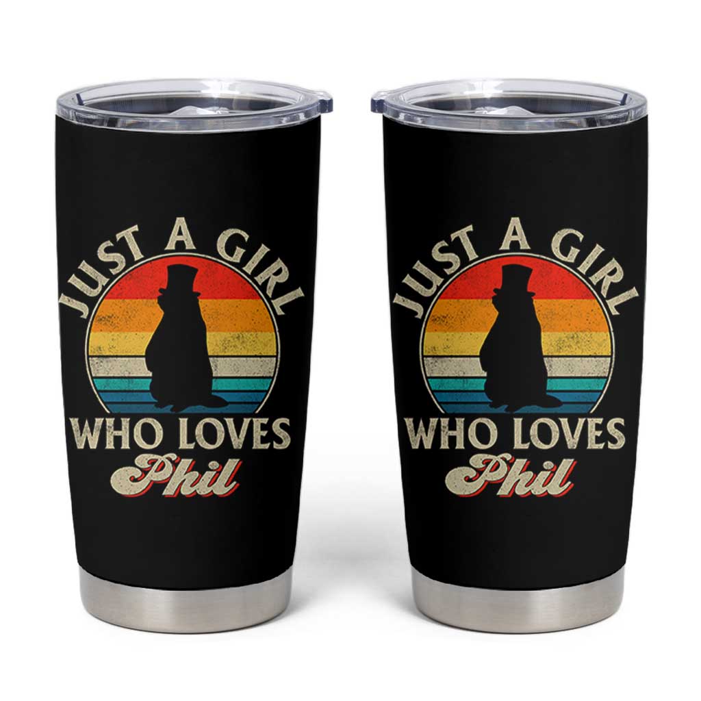 Funny Just A Girl Who Loves Phil Groundhog Tumbler Cup Punxsy Woodchuck Day Lover - Wonder Print Shop