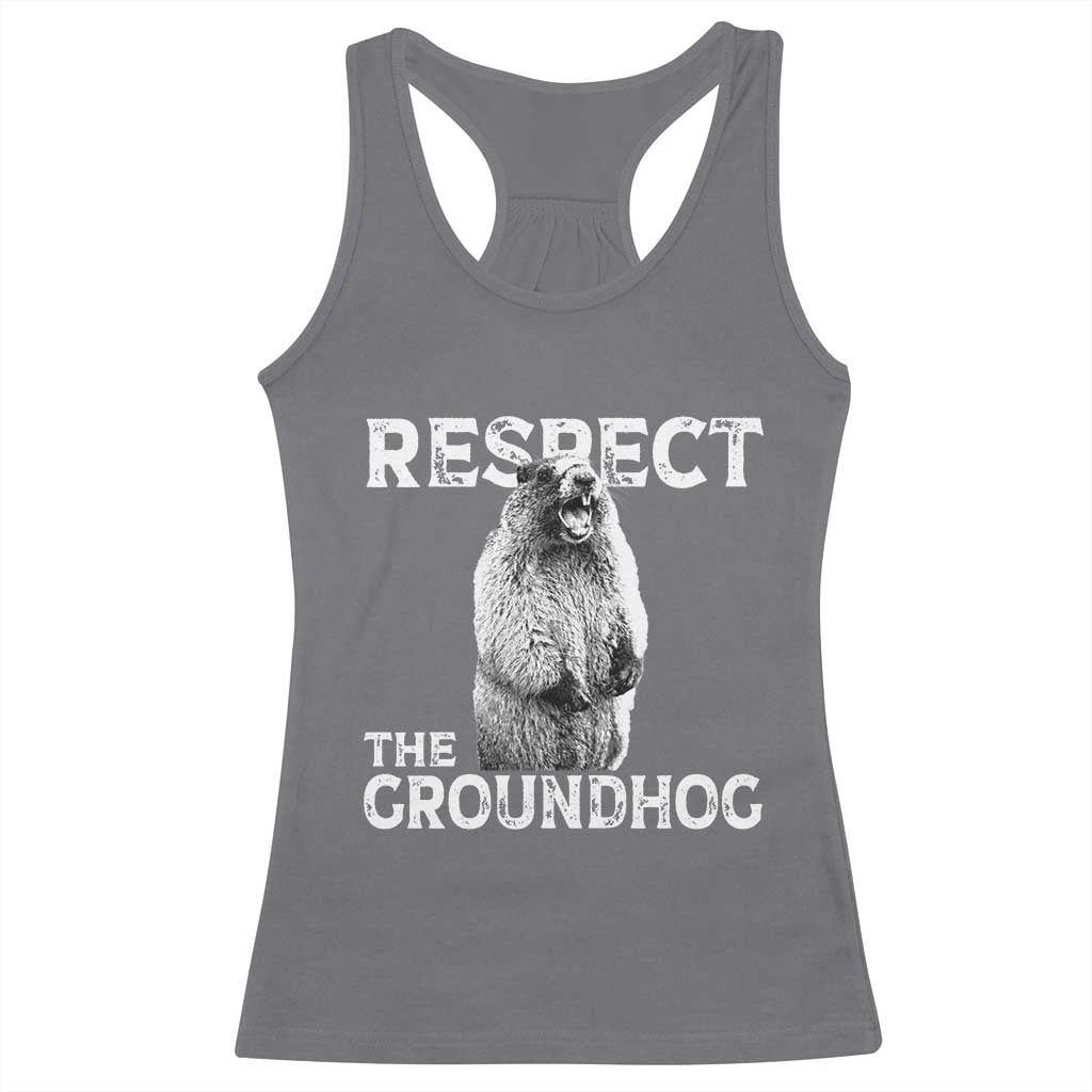 Funny Respect The Groundhog Racerback Tank Top Screaming Woodchuck Meme Groundhog Day - Wonder Print Shop