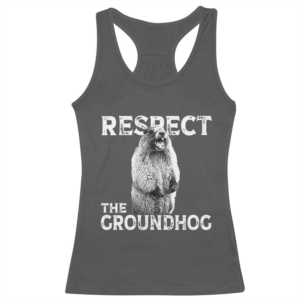 Funny Respect The Groundhog Racerback Tank Top Screaming Woodchuck Meme Groundhog Day - Wonder Print Shop