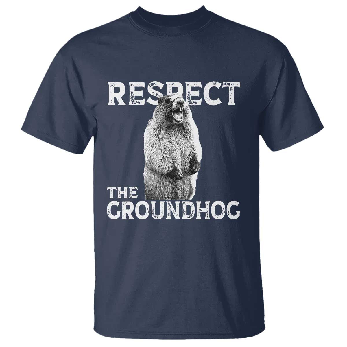 Funny Respect The Groundhog T Shirt Screaming Woodchuck Meme Groundhog Day - Wonder Print Shop