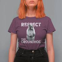 Funny Respect The Groundhog T Shirt For Women Screaming Woodchuck Meme Groundhog Day - Wonder Print Shop