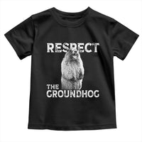Funny Respect The Groundhog Toddler T Shirt Screaming Woodchuck Meme Groundhog Day - Wonder Print Shop