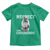 Funny Respect The Groundhog Toddler T Shirt Screaming Woodchuck Meme Groundhog Day - Wonder Print Shop