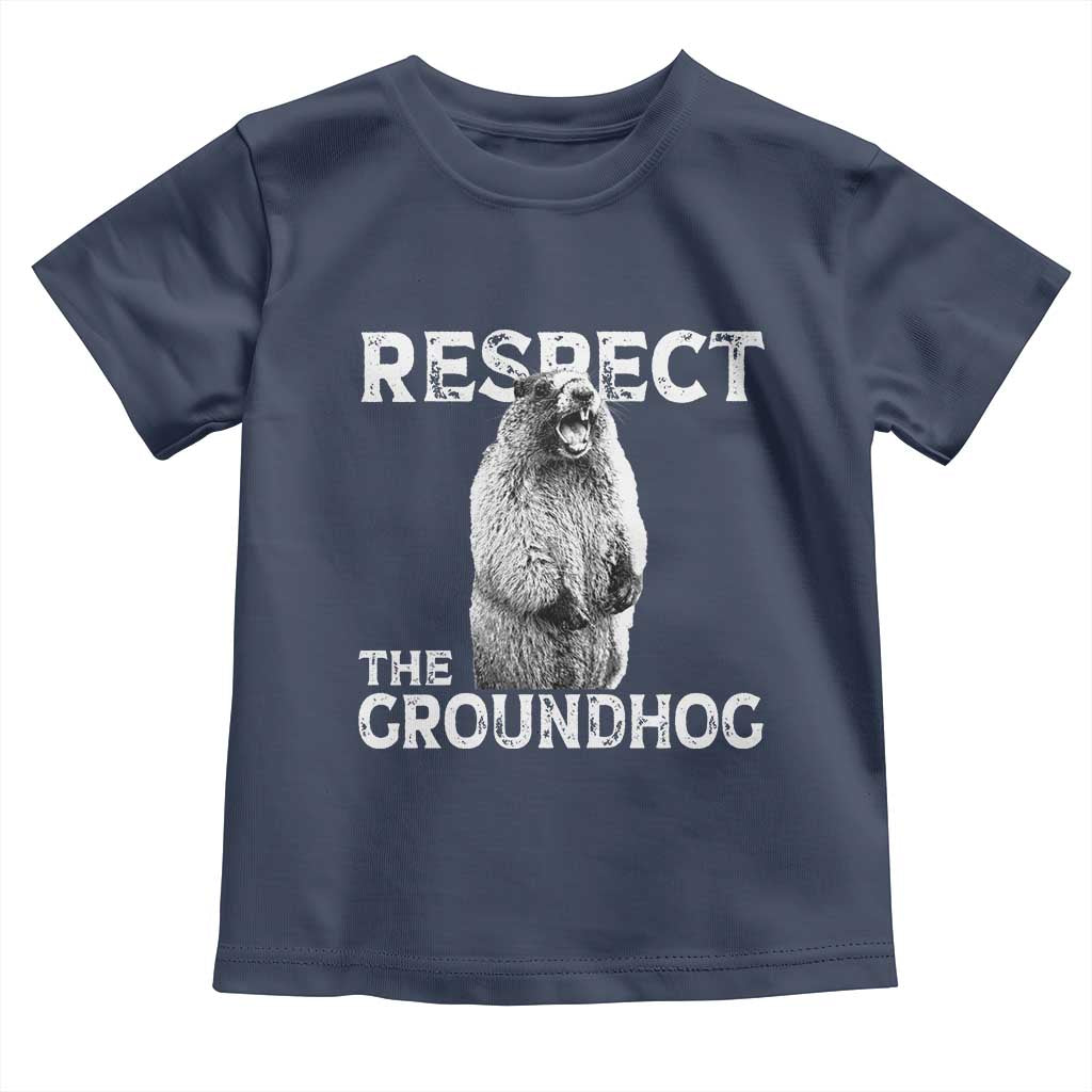 Funny Respect The Groundhog Toddler T Shirt Screaming Woodchuck Meme Groundhog Day - Wonder Print Shop