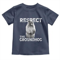 Funny Respect The Groundhog Toddler T Shirt Screaming Woodchuck Meme Groundhog Day - Wonder Print Shop