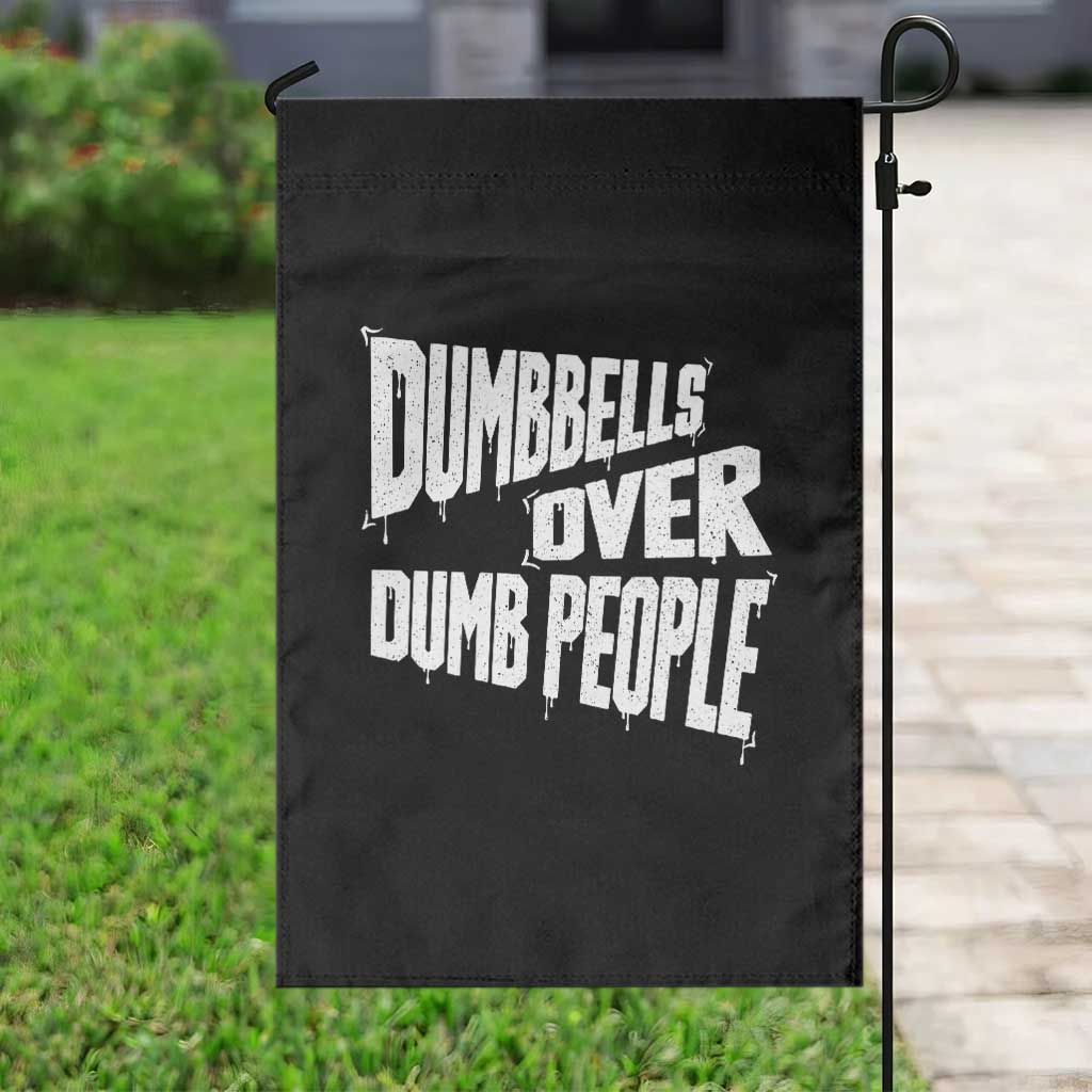 Funny Dumbbells Over Dumb People Garden Flag Gym Workout Fitness Motivation - Wonder Print Shop
