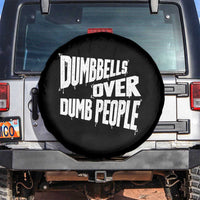 Funny Dumbbells Over Dumb People Spare Tire Cover Gym Workout Fitness Motivation - Wonder Print Shop