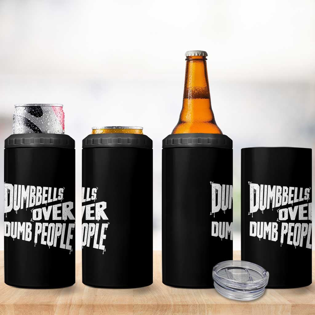 Funny Dumbbells Over Dumb People 4 in 1 Can Cooler Tumbler Gym Workout Fitness Motivation - Wonder Print Shop