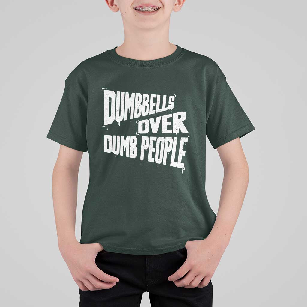Funny Dumbbells Over Dumb People T Shirt For Kid Gym Workout Fitness Motivation - Wonder Print Shop
