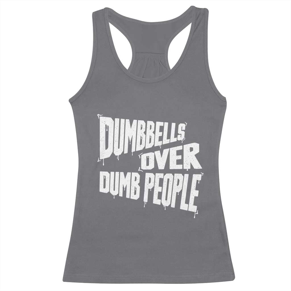Funny Dumbbells Over Dumb People Racerback Tank Top Gym Workout Fitness Motivation - Wonder Print Shop