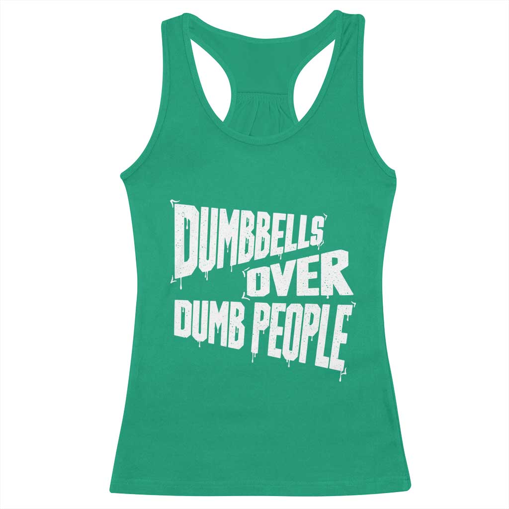 Funny Dumbbells Over Dumb People Racerback Tank Top Gym Workout Fitness Motivation - Wonder Print Shop