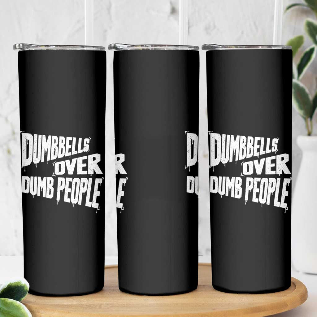 Funny Dumbbells Over Dumb People Skinny Tumbler Gym Workout Fitness Motivation - Wonder Print Shop