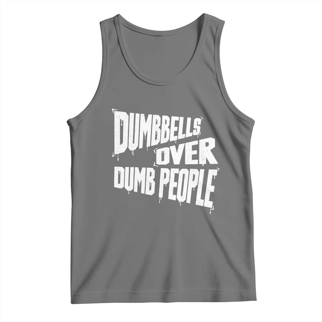 Funny Dumbbells Over Dumb People Tank Top Gym Workout Fitness Motivation - Wonder Print Shop