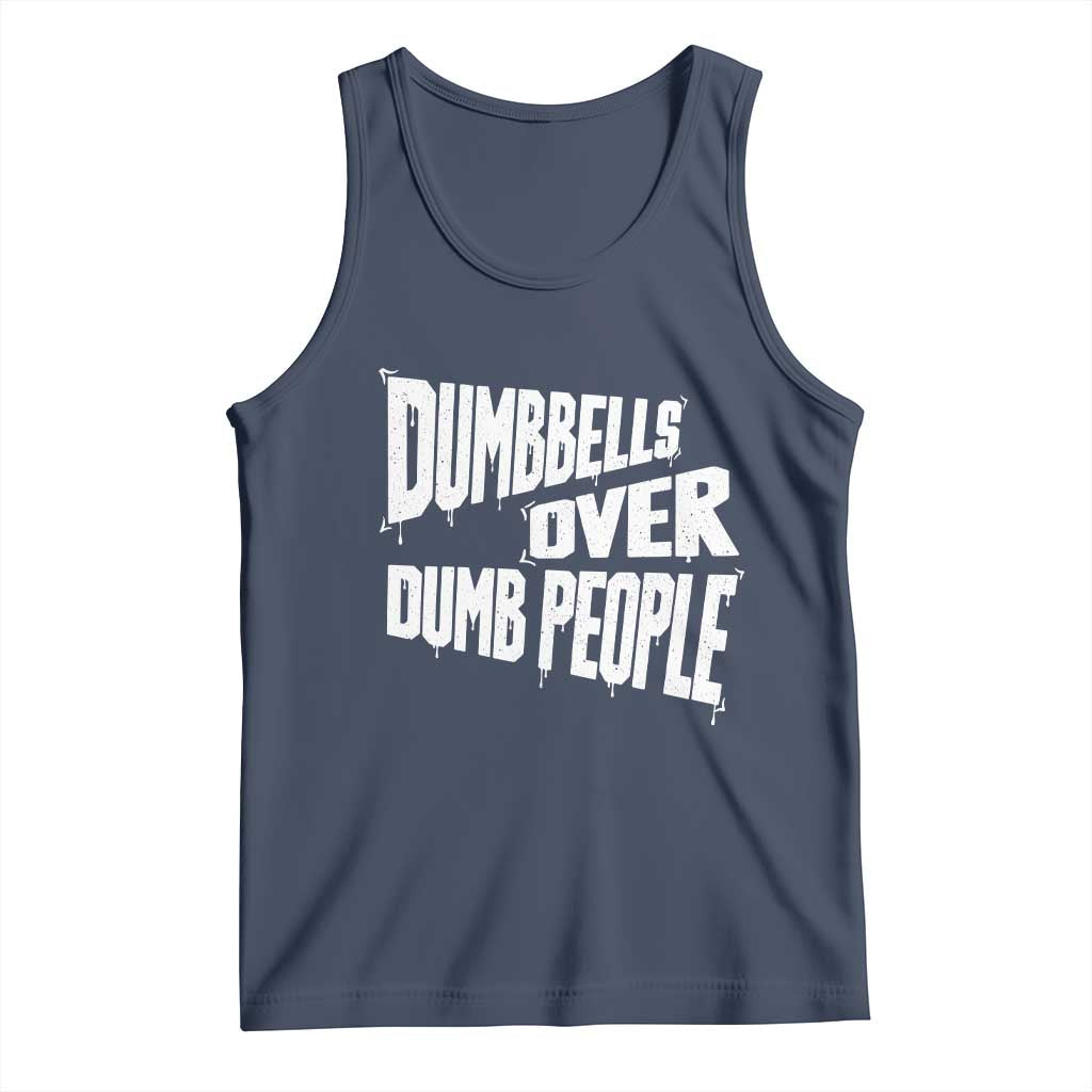 Funny Dumbbells Over Dumb People Tank Top Gym Workout Fitness Motivation - Wonder Print Shop