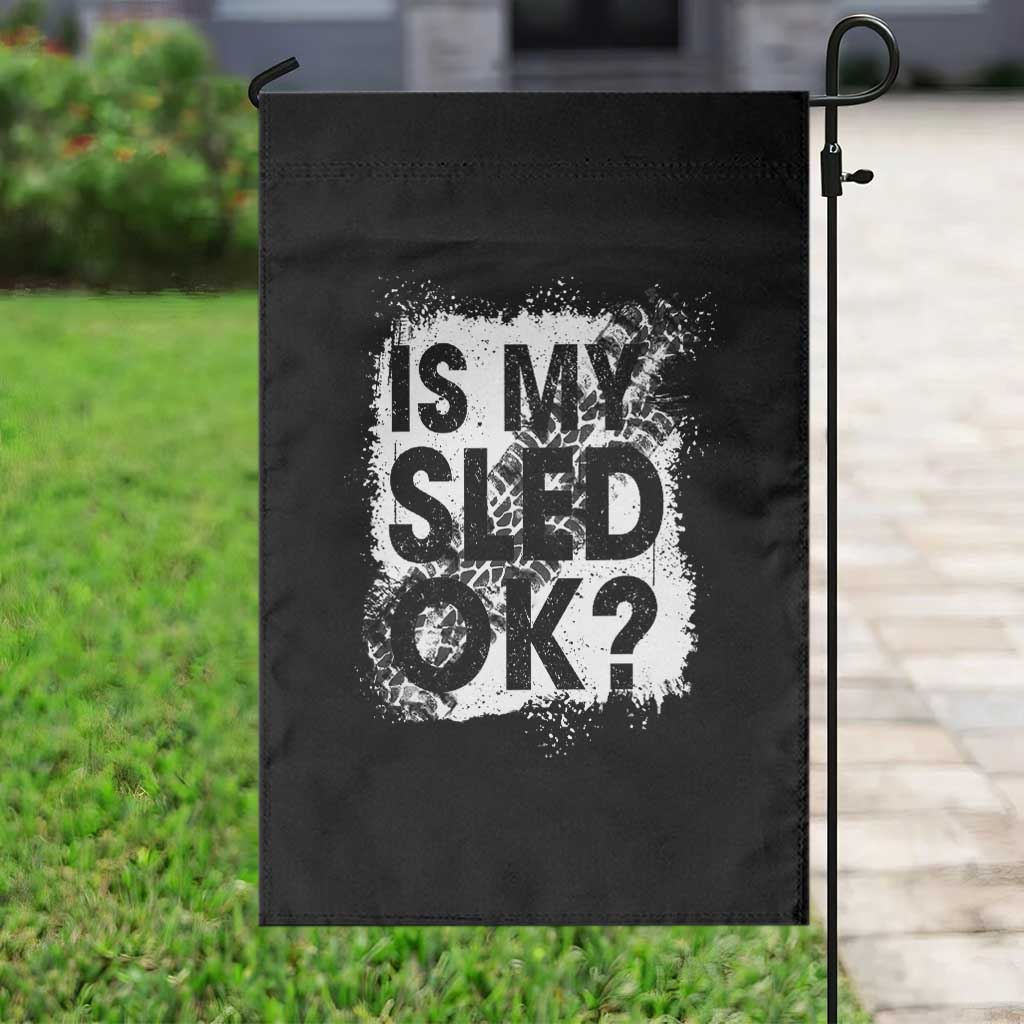 Funny Snowmobile Garden Flag Is My Sled Ok Winter Sport Snowmobile Track - Wonder Print Shop