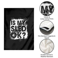 Funny Snowmobile Garden Flag Is My Sled Ok Winter Sport Snowmobile Track - Wonder Print Shop