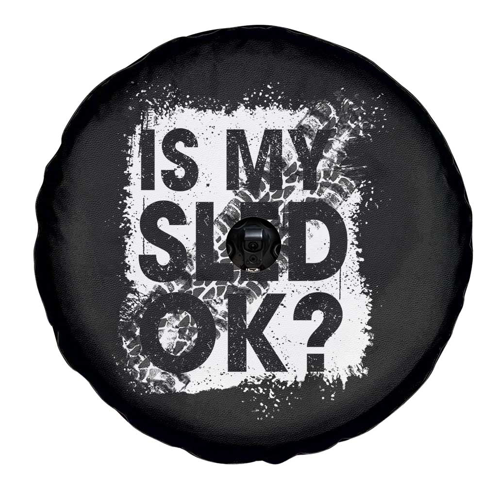 Funny Snowmobile Spare Tire Cover Is My Sled Ok Winter Sport Snowmobile Track - Wonder Print Shop