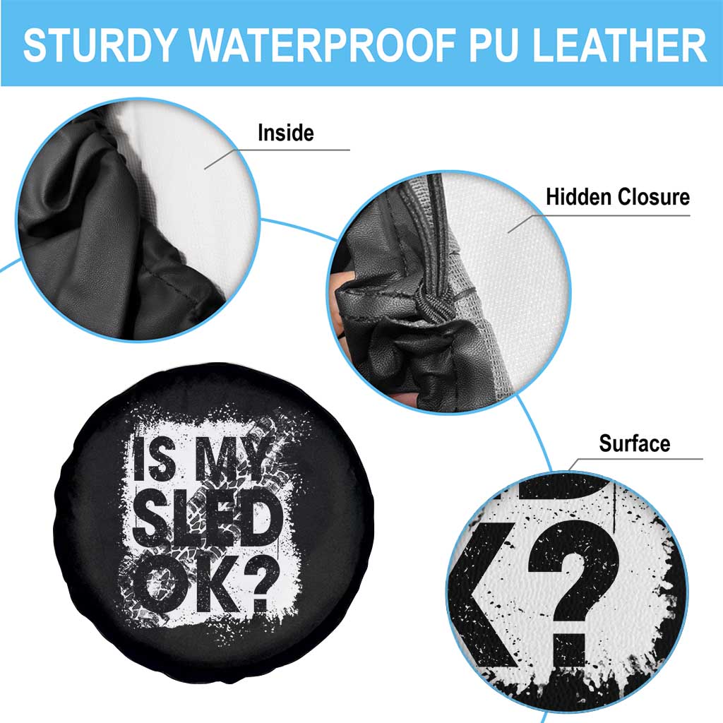 Funny Snowmobile Spare Tire Cover Is My Sled Ok Winter Sport Snowmobile Track - Wonder Print Shop
