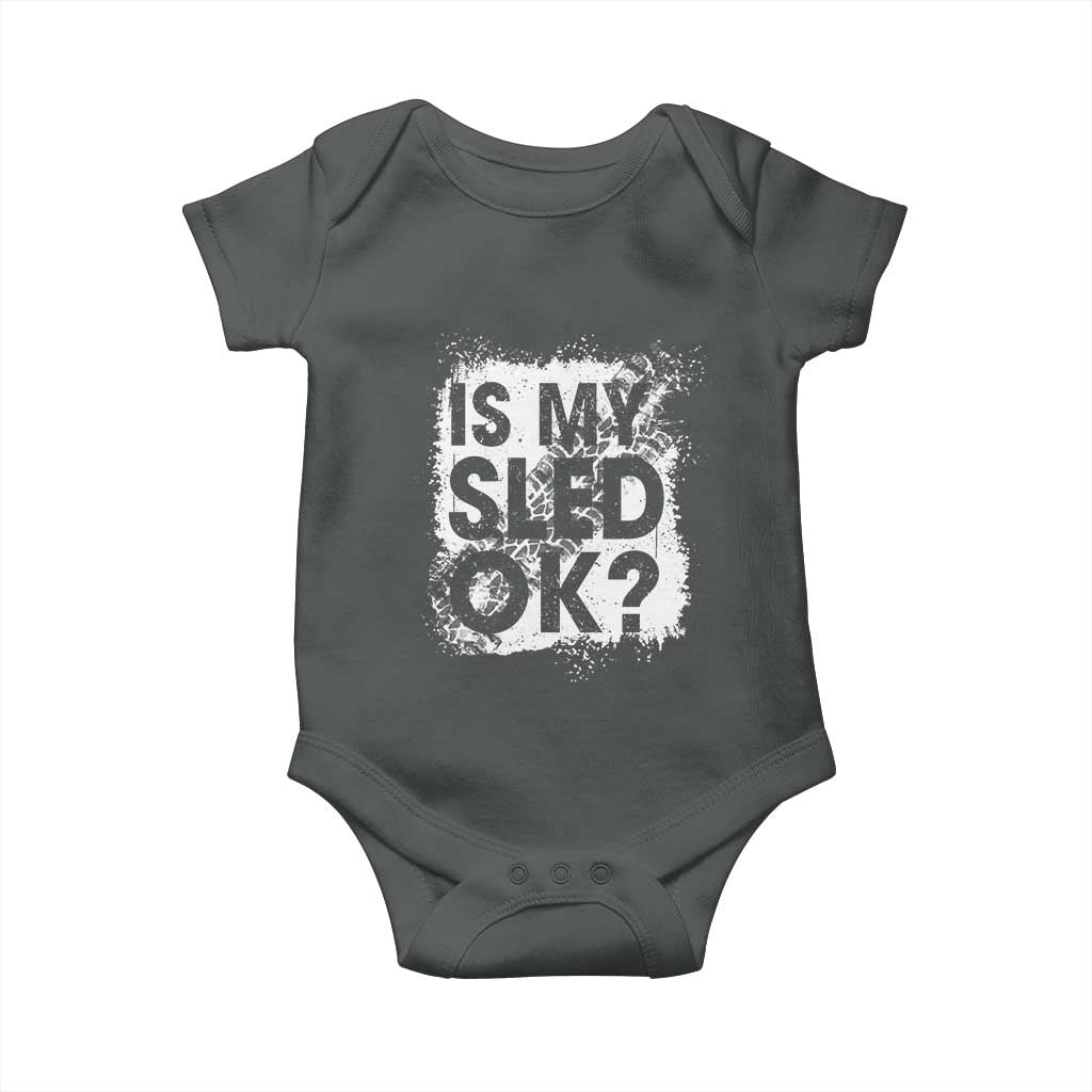 Funny Snowmobile Baby Onesie Is My Sled Ok Winter Sport Snowmobile Track - Wonder Print Shop