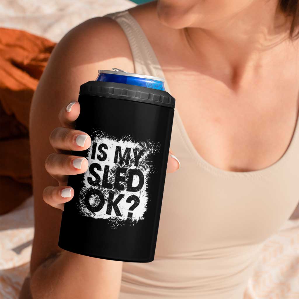 Funny Snowmobile 4 in 1 Can Cooler Tumbler Is My Sled Ok Winter Sport Snowmobile Track - Wonder Print Shop