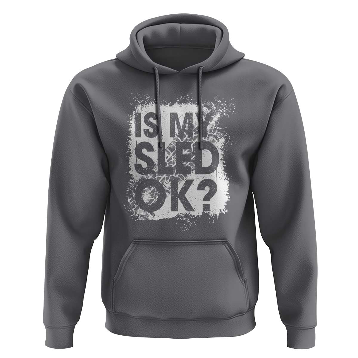 Funny Snowmobile Hoodie Is My Sled Ok Winter Sport Snowmobile Track - Wonder Print Shop