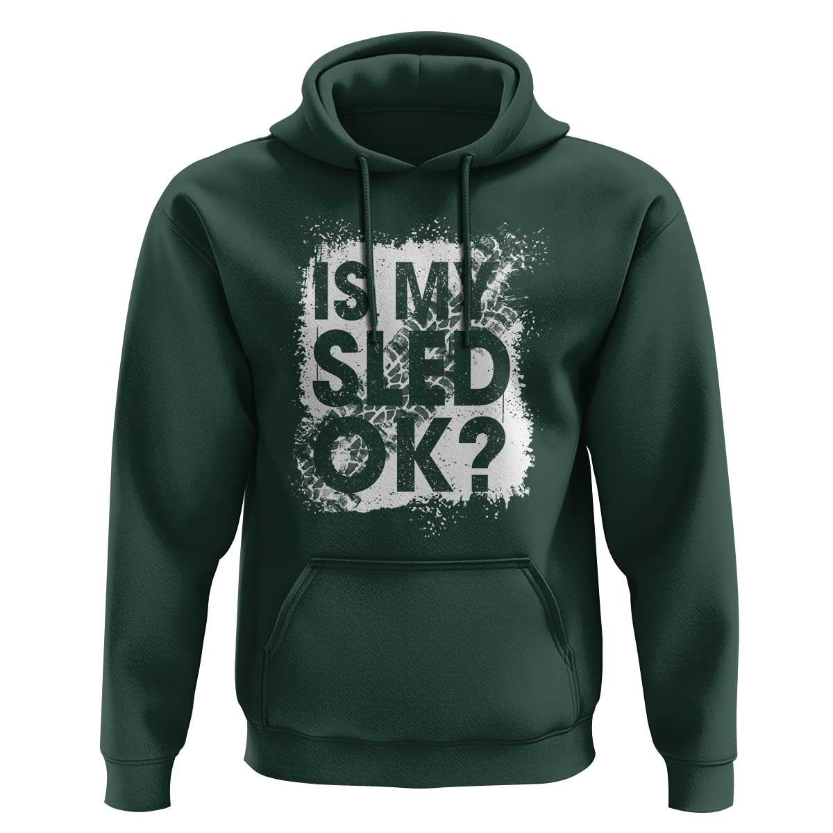 Funny Snowmobile Hoodie Is My Sled Ok Winter Sport Snowmobile Track - Wonder Print Shop