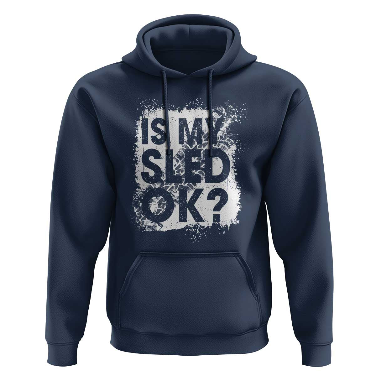 Funny Snowmobile Hoodie Is My Sled Ok Winter Sport Snowmobile Track - Wonder Print Shop
