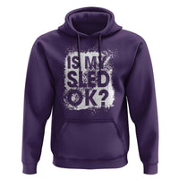 Funny Snowmobile Hoodie Is My Sled Ok Winter Sport Snowmobile Track - Wonder Print Shop