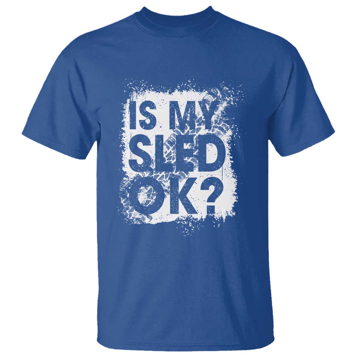 Funny Snowmobile T Shirt Is My Sled Ok Winter Sport Snowmobile Track - Wonder Print Shop