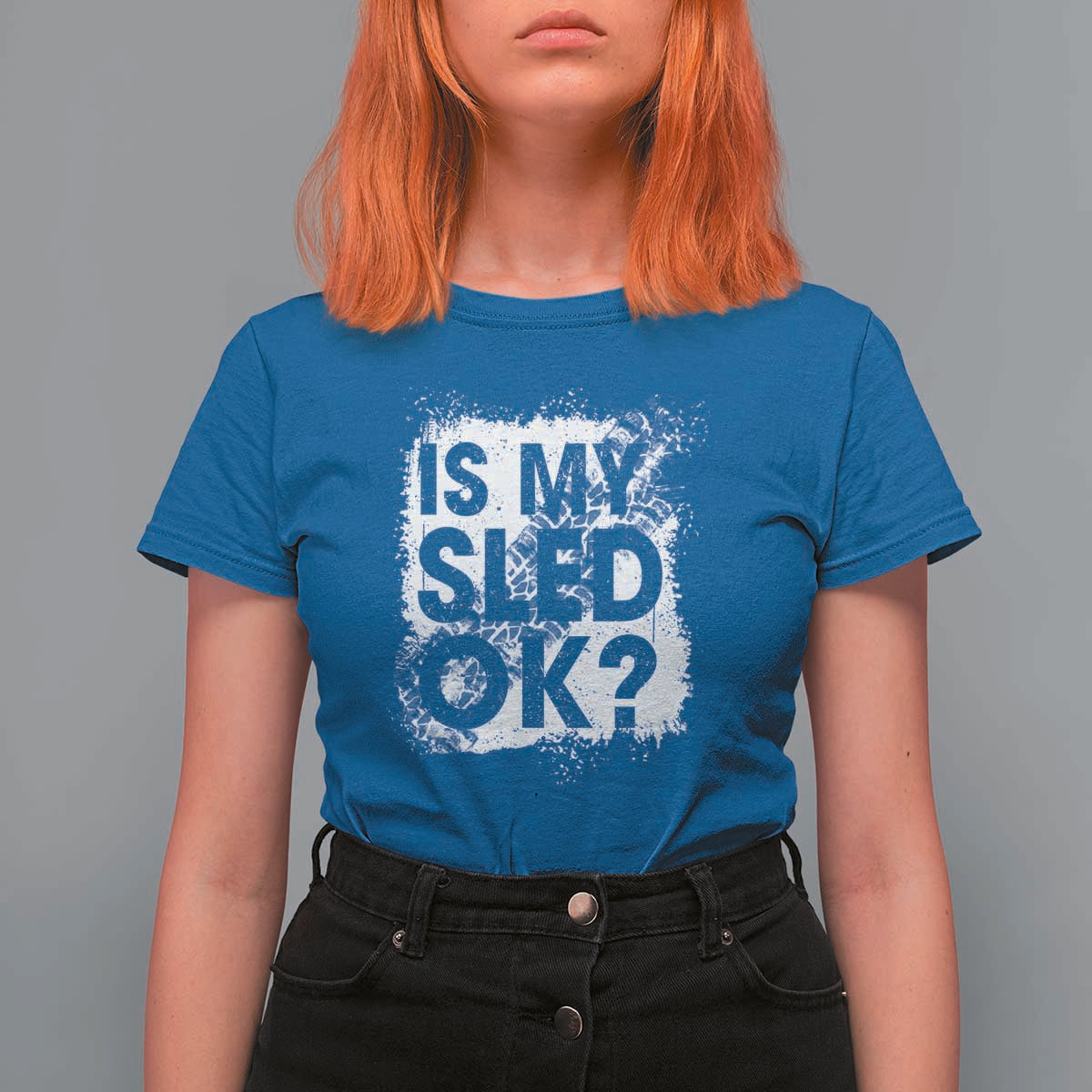 Funny Snowmobile T Shirt For Women Is My Sled Ok Winter Sport Snowmobile Track - Wonder Print Shop