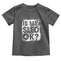 Funny Snowmobile Toddler T Shirt Is My Sled Ok Winter Sport Snowmobile Track - Wonder Print Shop