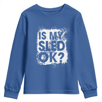 Funny Snowmobile Youth Sweatshirt Is My Sled Ok Winter Sport Snowmobile Track - Wonder Print Shop