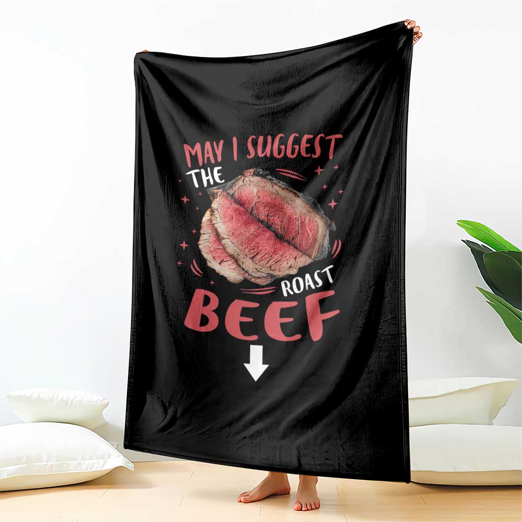 Funny May I Suggest The Roast Beef Throw Blanket Embarrassing Inappropriate Adult Humor