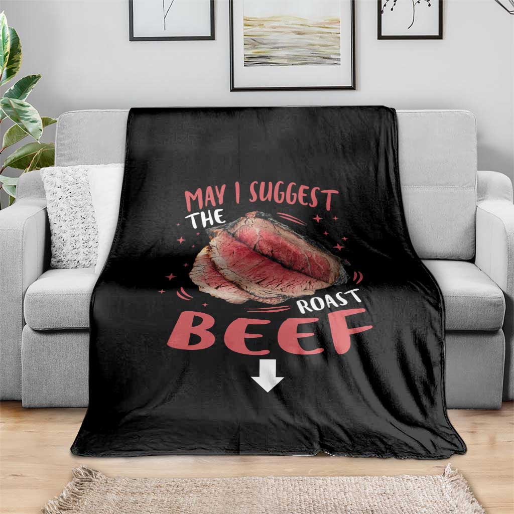 Funny May I Suggest The Roast Beef Throw Blanket Embarrassing Inappropriate Adult Humor