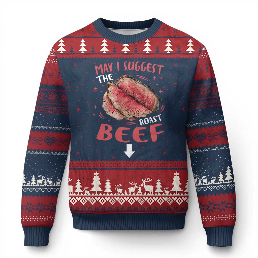 Funny May I Suggest The Roast Beef Ugly Christmas Sweater Embarrassing Inappropriate Adult Humor