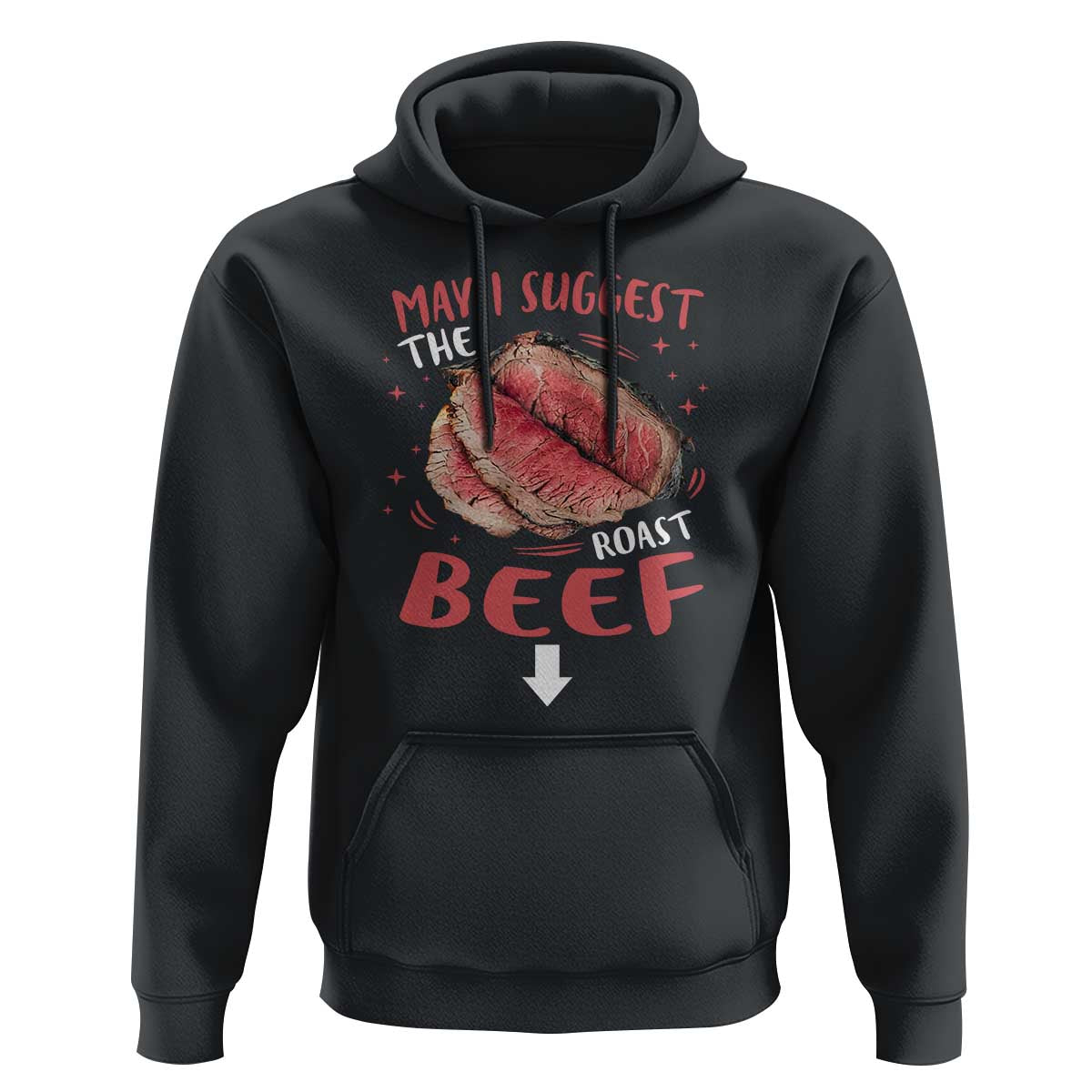 Funny May I Suggest The Roast Beef Hoodie Embarrassing Inappropriate Adult Humor
