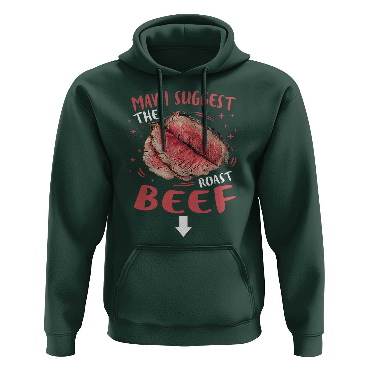Funny May I Suggest The Roast Beef Hoodie Embarrassing Inappropriate Adult Humor