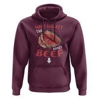 Funny May I Suggest The Roast Beef Hoodie Embarrassing Inappropriate Adult Humor