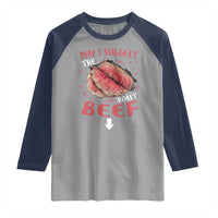 Funny May I Suggest The Roast Beef Raglan Shirt Embarrassing Inappropriate Adult Humor