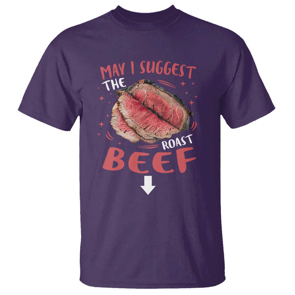 Funny May I Suggest The Roast Beef T Shirt Embarrassing Inappropriate Adult Humor