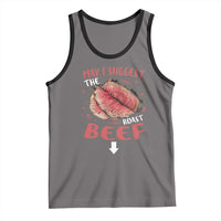 Funny May I Suggest The Roast Beef Tank Top Embarrassing Inappropriate Adult Humor