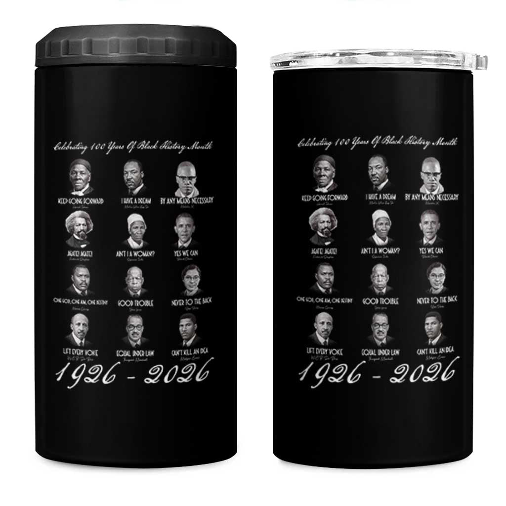 Celebrating 100 Years Of Black History Month 1926 2026 4 in 1 Can Cooler Tumbler Black Leaders