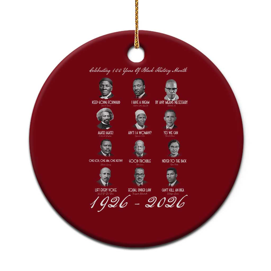 Celebrating 100 Years Of Black History Month 1926 2026 Ceramic Ornament Black Leaders
