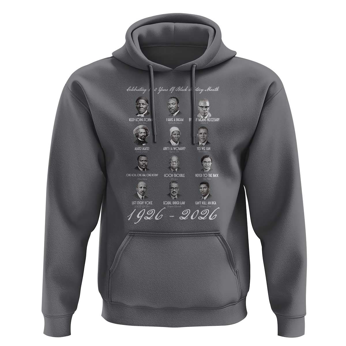 Celebrating 100 Years Of Black History Month 1926 2026 Hoodie Black Leaders