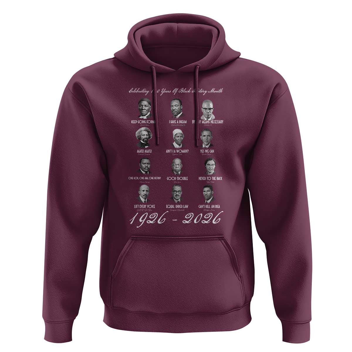 Celebrating 100 Years Of Black History Month 1926 2026 Hoodie Black Leaders